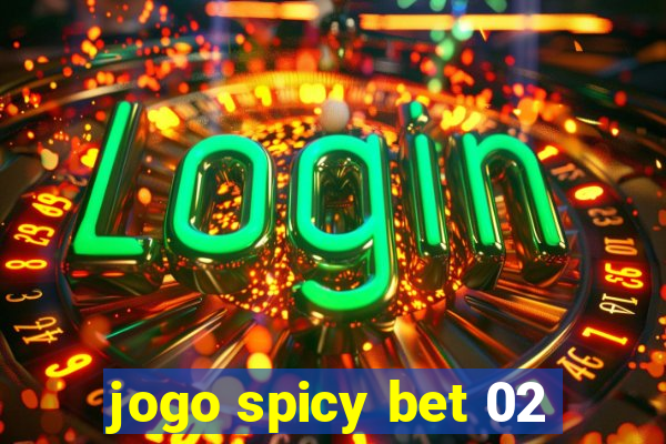 jogo spicy bet 02